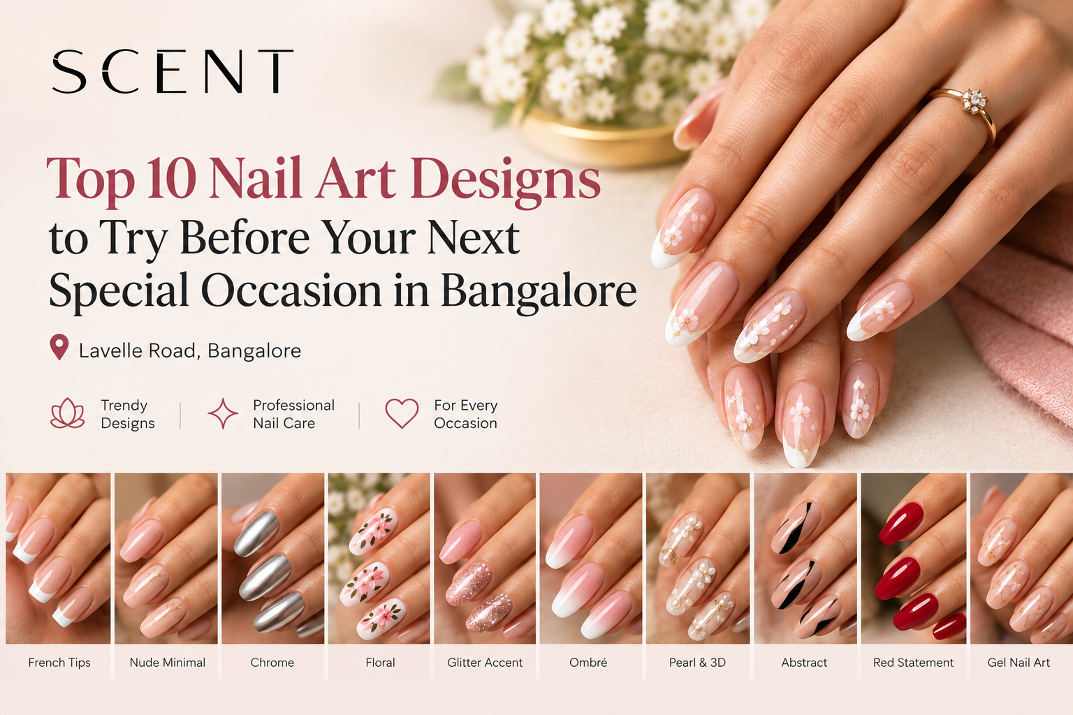 Top 10 Nail Art Designs to Try Before Your Next Special Occasion in Bangalore